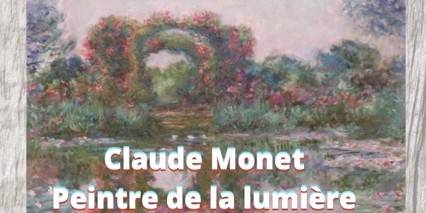 Claude Monet vie et oeuvre du peintre de la lumière
