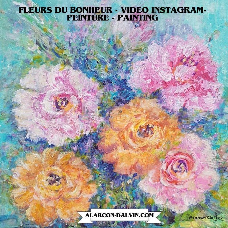 vidéo instagram peinture abstraite fleur du bonheur artiste peintre Alarcon Dalvin tableau peint sur toile à la main fond turquoise et fleurs roses et fleurs jaunes