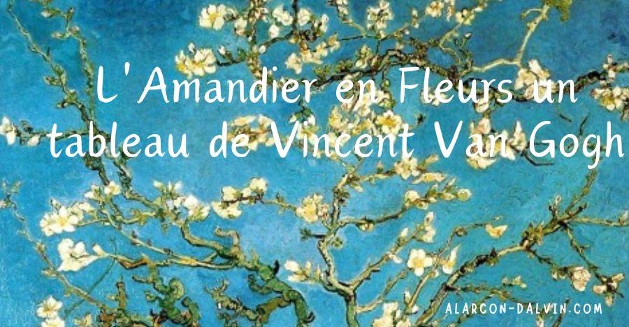 L'Amandier en Fleurs un tableau de Vincent Van Gogh