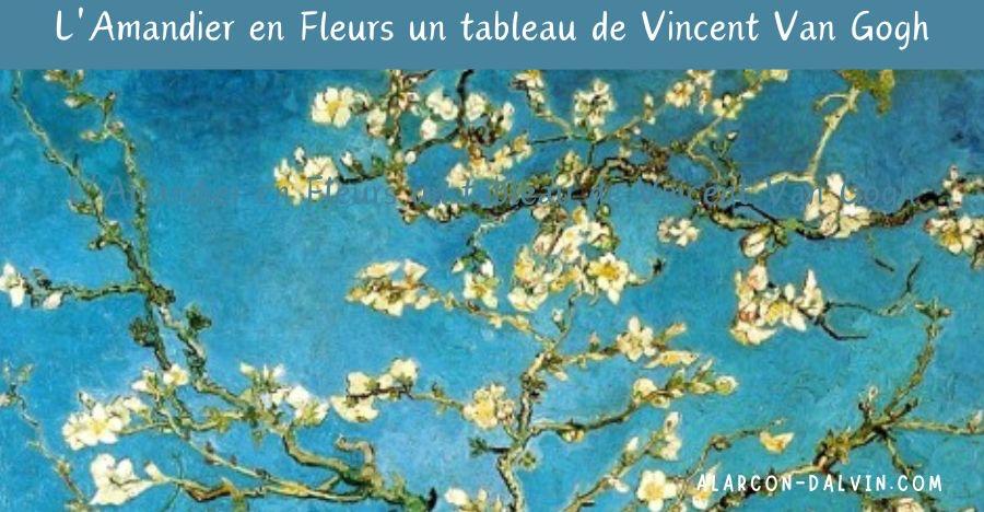 L'Amandier en Fleurs un tableau célèbre de Vincent Van Gogh 