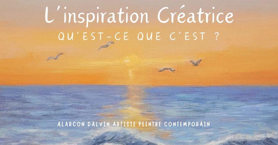 Qu'est-ce que l'inspiration créatrice Définition Explication