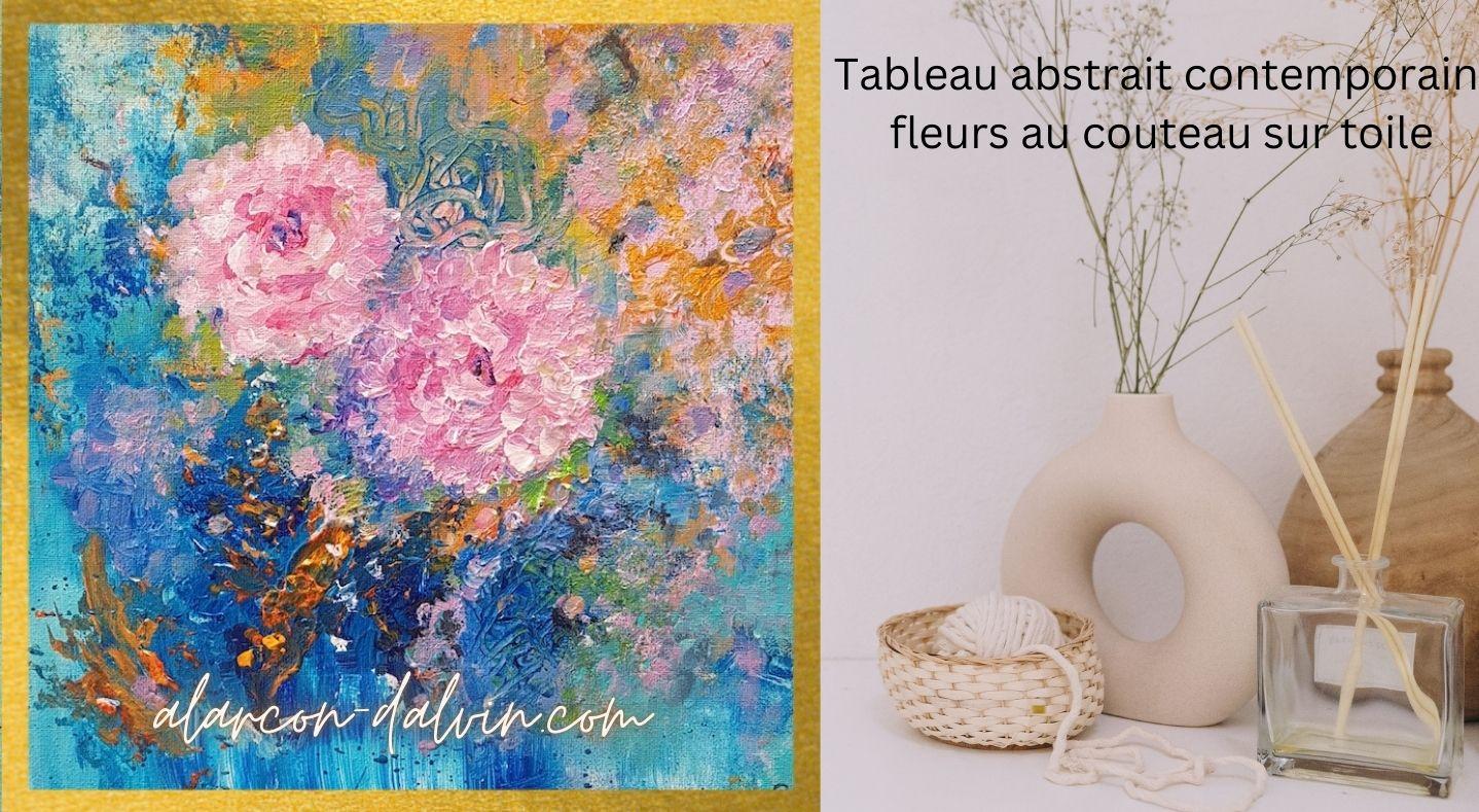 Tableau abstrait contemporain fleurs au couteau sur toile d'artiste peintre unique 