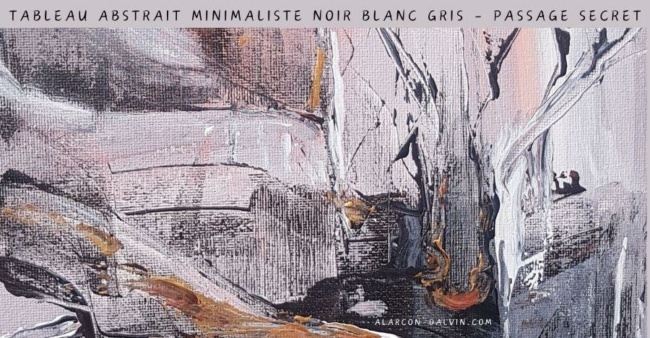 Tableau abstrait minimaliste noir blanc gris - Passage secret