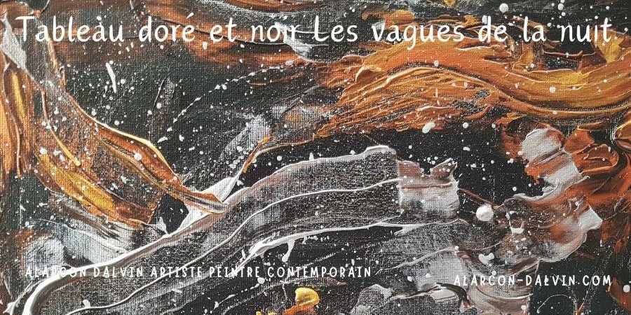 Tableau doré et noir peint par l'artiste peintre à la main et au couteau or reliefs et argent tableau sur toile