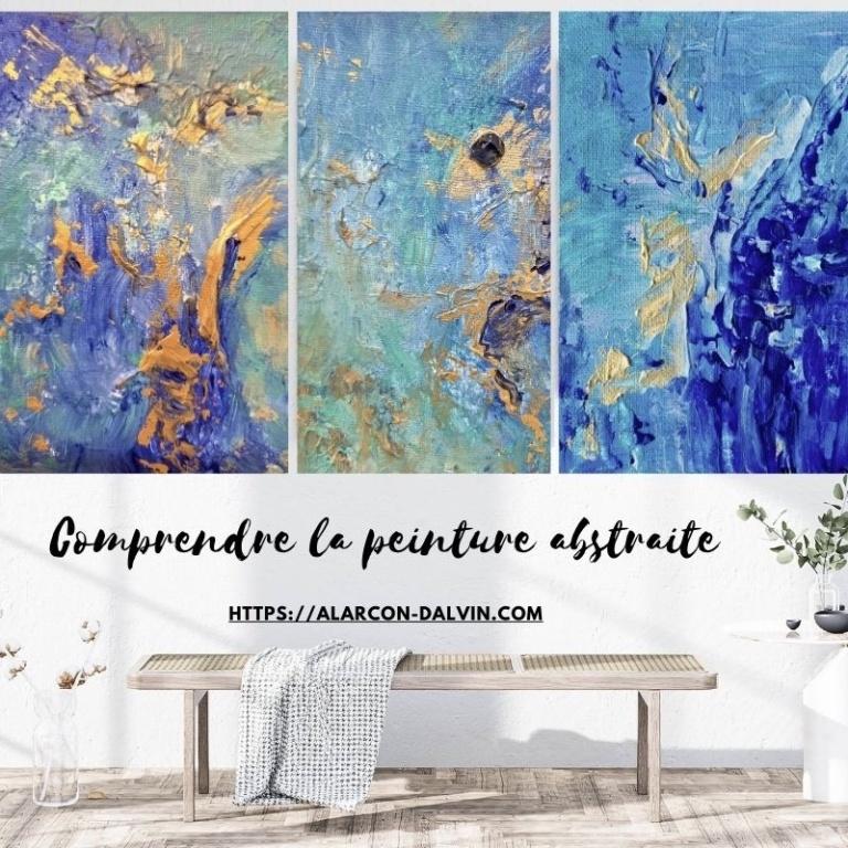 Comment comprendre une peinture abstraite ? Qu'est-ce que l'art ...